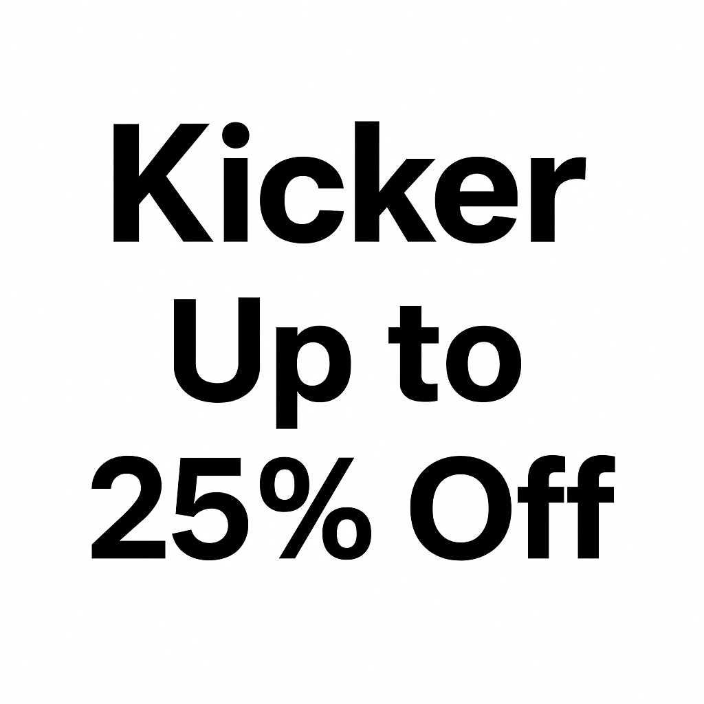 Kicker Up to 25% Off
