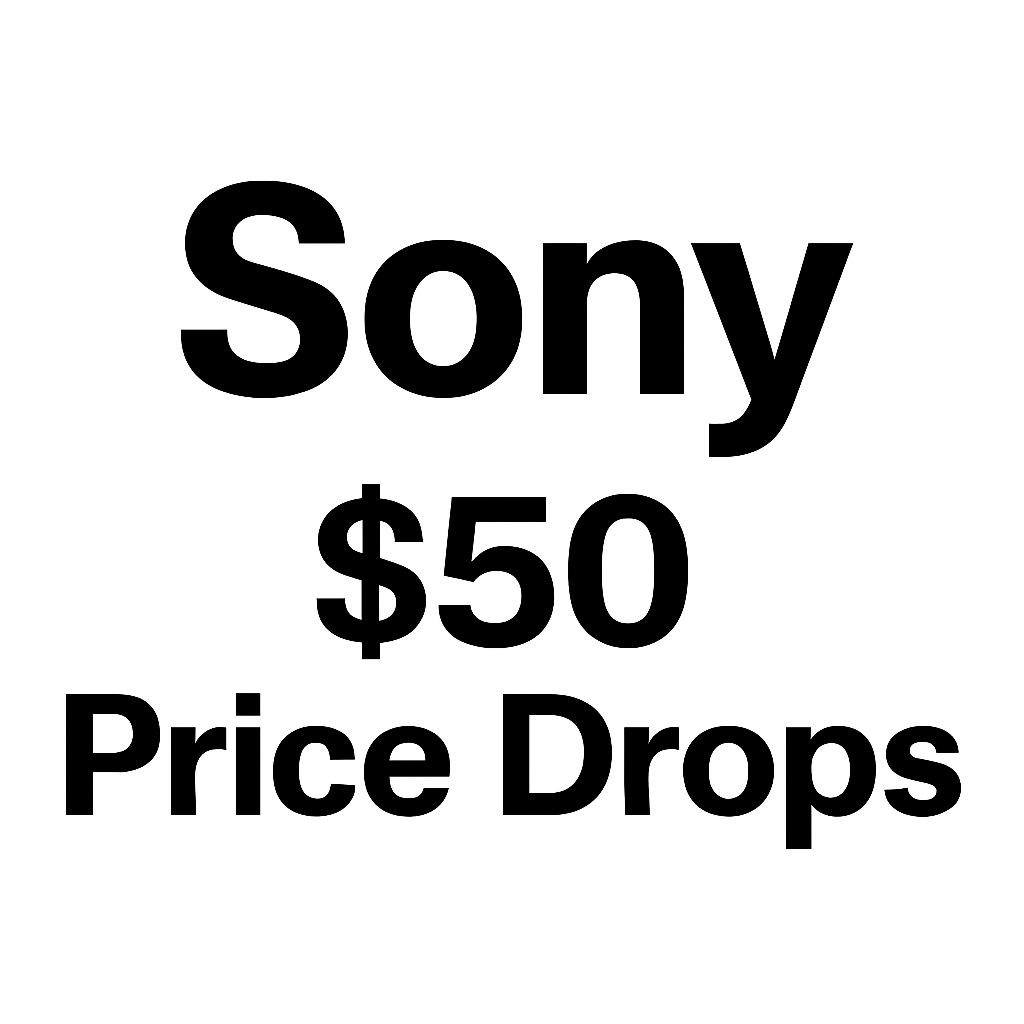 Sony $50 Price Drops