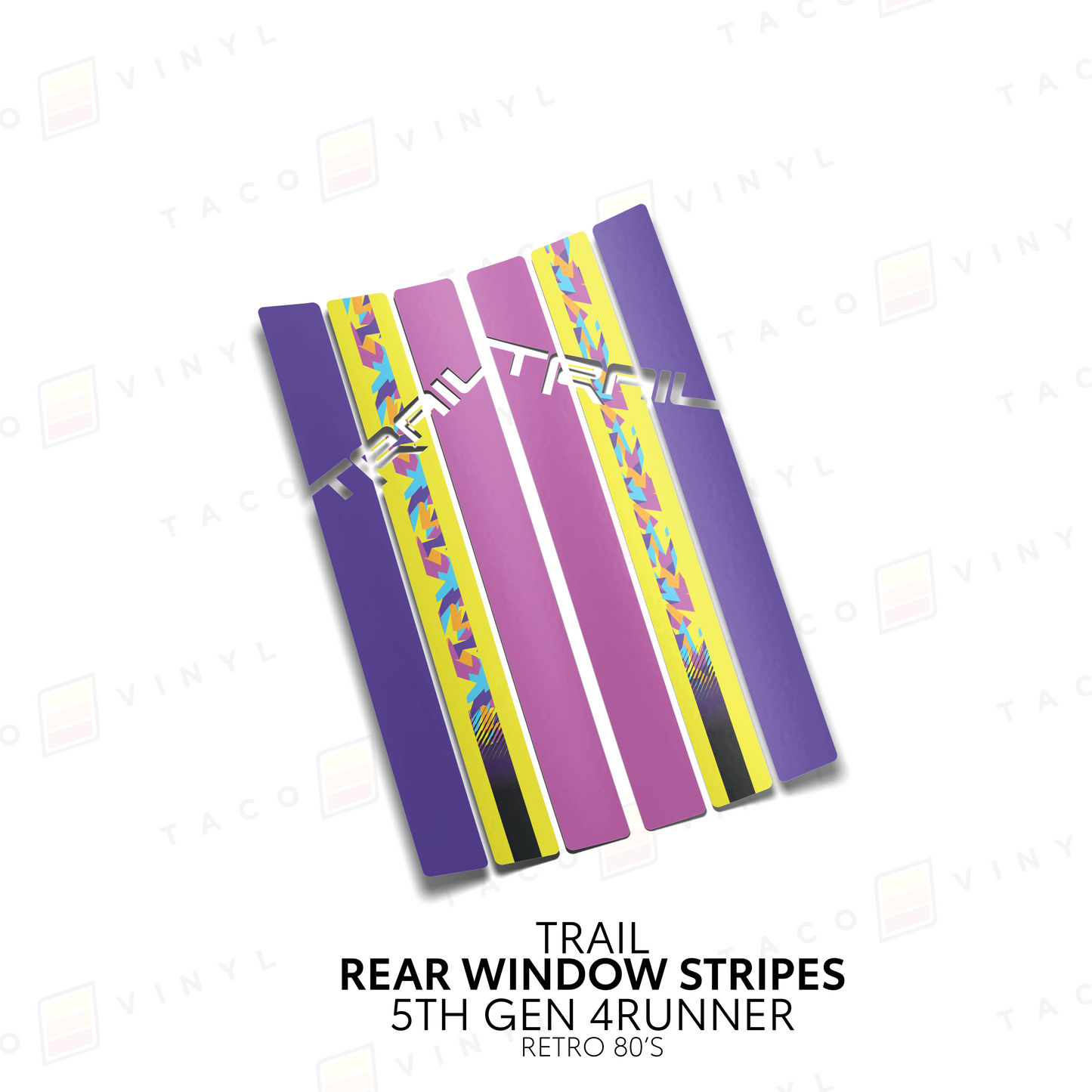 Taco Vinyl 4Runner Rear Window Stripes