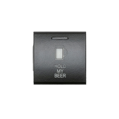 Cali Raised Square OEM Style "HOLD MY BEER" Switch