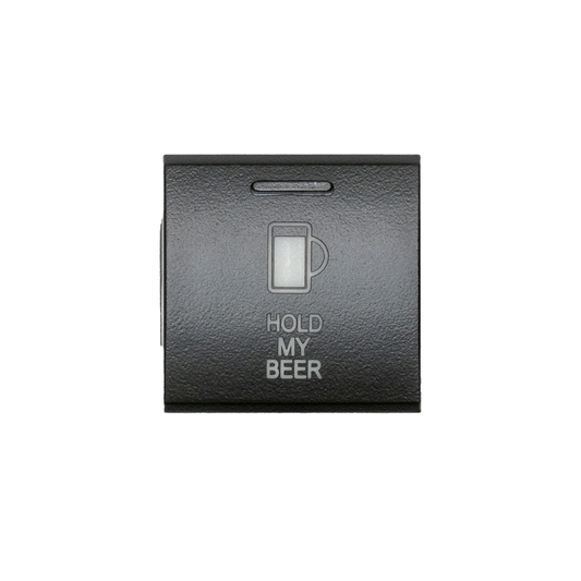 Cali Raised Square OEM Style "HOLD MY BEER" Switch