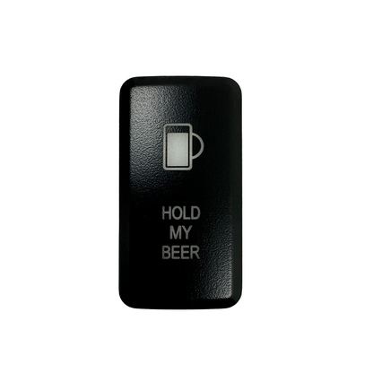 Cali Raised Tall OEM Style "HOLD MY BEER" Switch